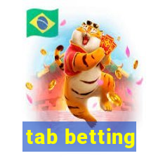 tab betting