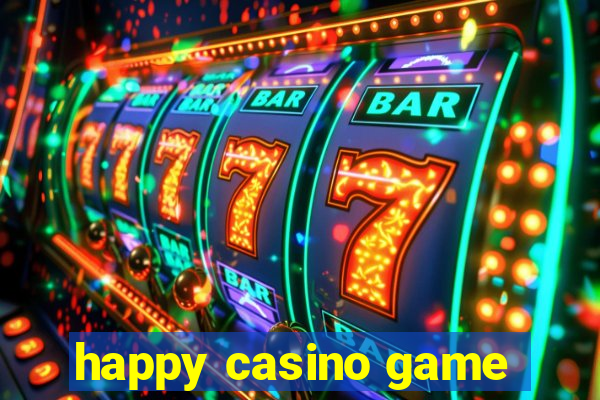 happy casino game