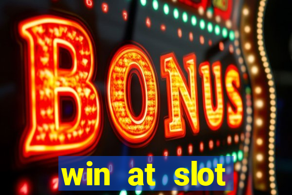 win at slot machines in casinos