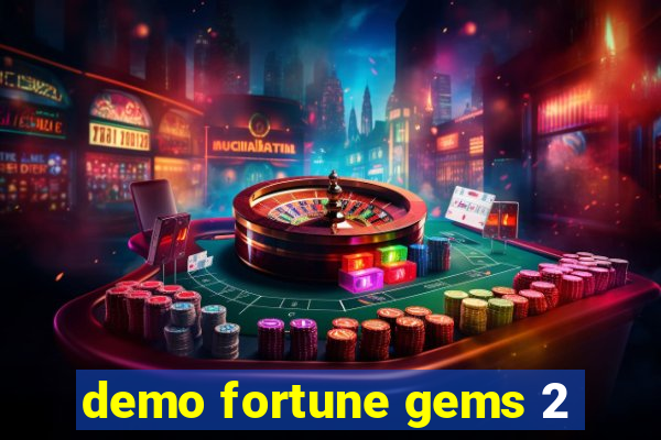 demo fortune gems 2