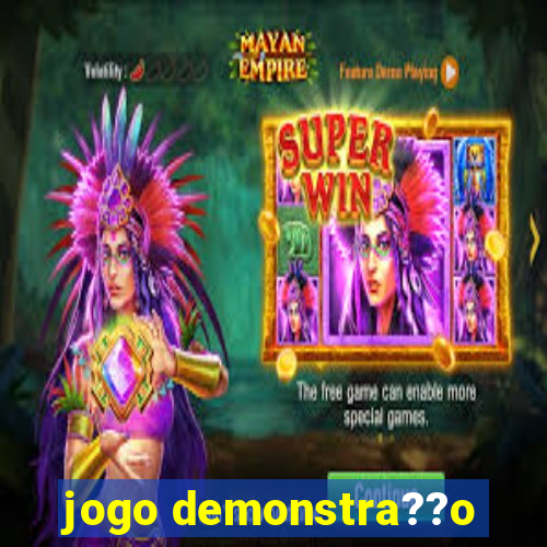 jogo demonstra??o