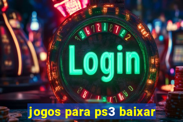 jogos para ps3 baixar