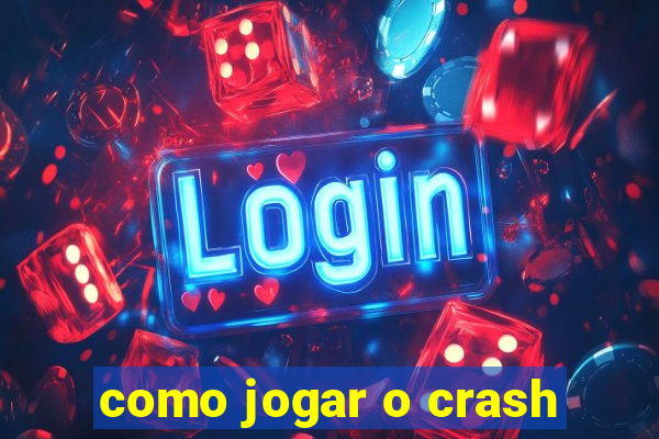 como jogar o crash