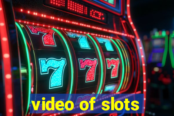 video of slots