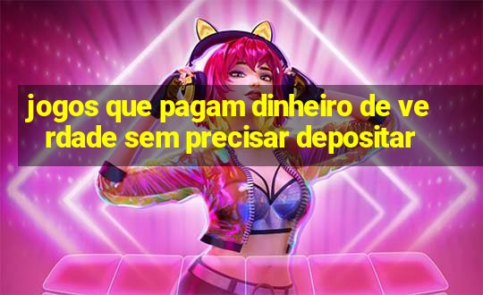 jogos que pagam dinheiro de verdade sem precisar depositar