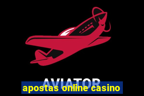 apostas online casino