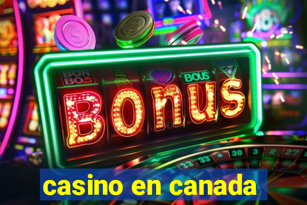 casino en canada