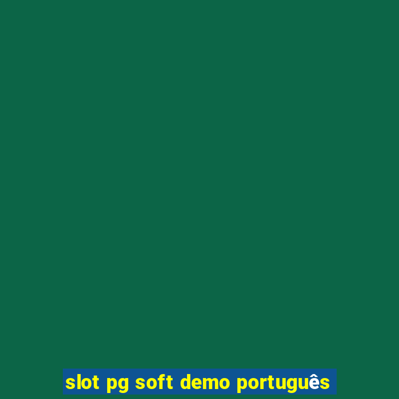 slot pg soft demo português