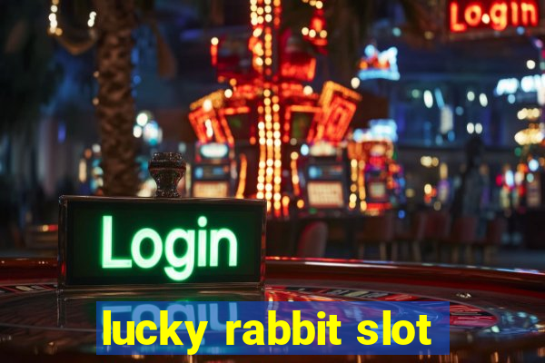 lucky rabbit slot