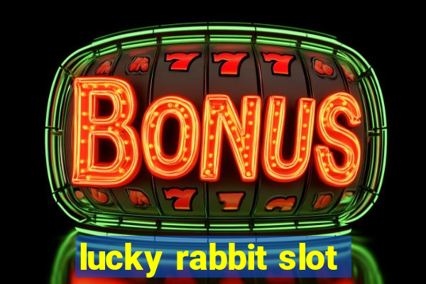 lucky rabbit slot