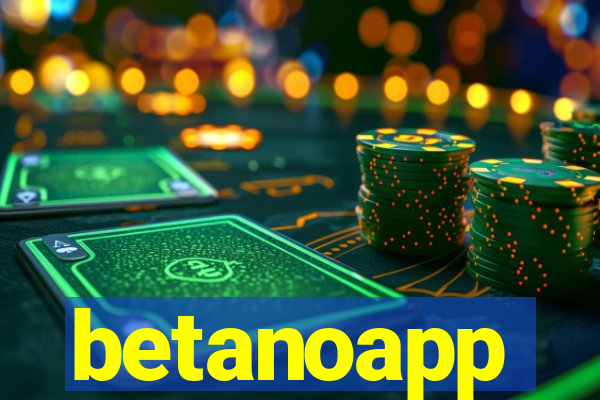 betanoapp