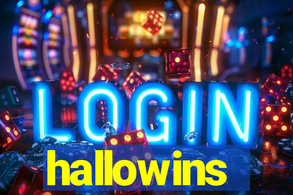 hallowins