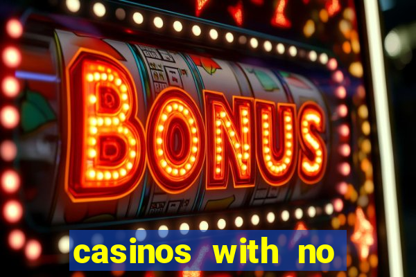 casinos with no deposit bonus