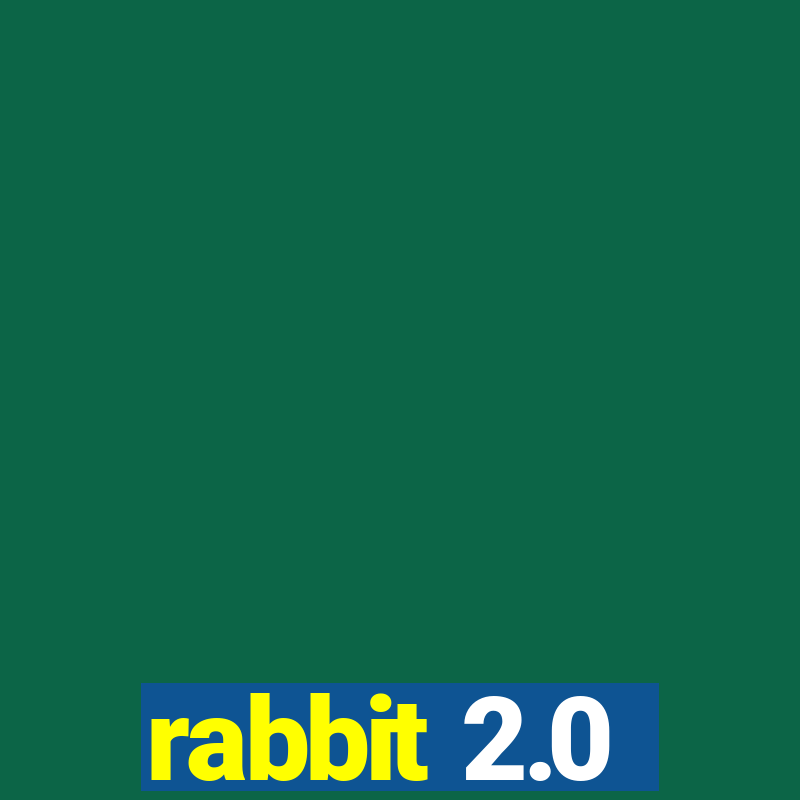 rabbit 2.0