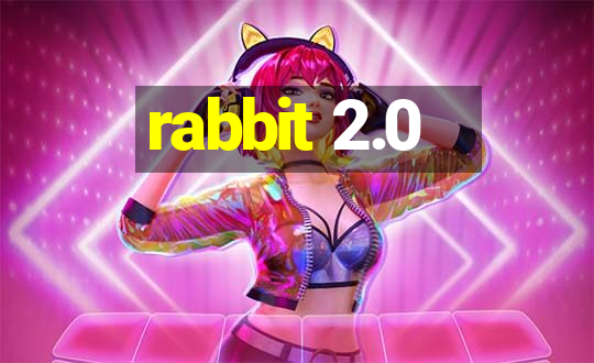 rabbit 2.0