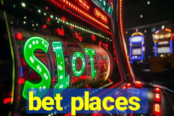 bet places