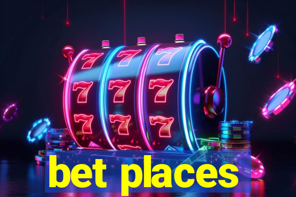 bet places