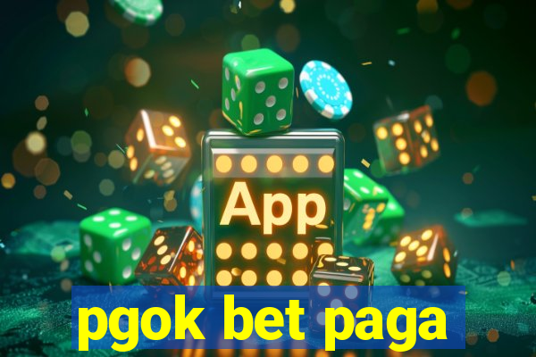 pgok bet paga