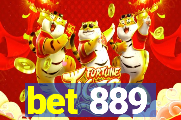 bet 889