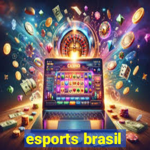 esports brasil