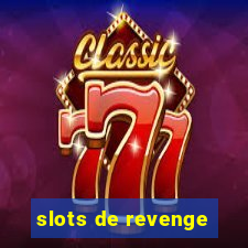 slots de revenge