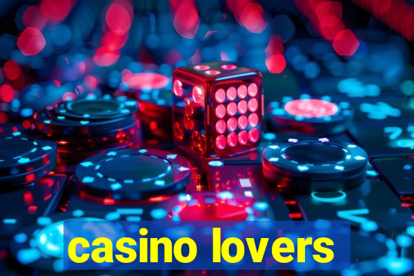 casino lovers