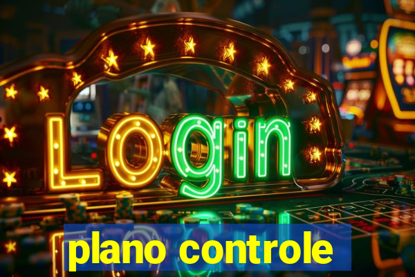 plano controle