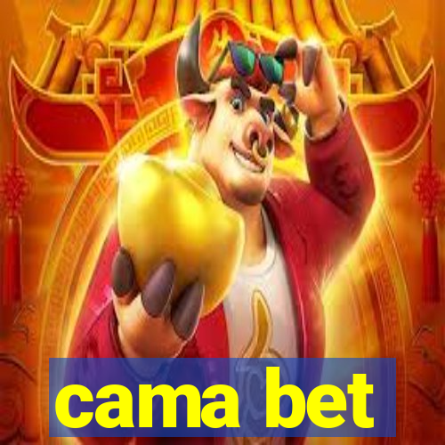 cama bet