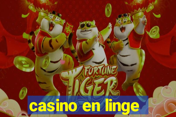 casino en linge