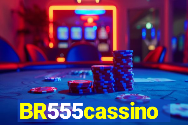 BR555cassino