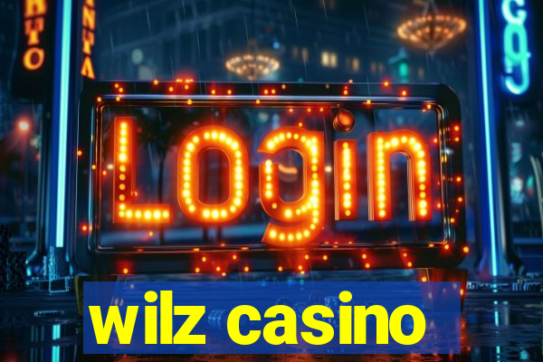 wilz casino