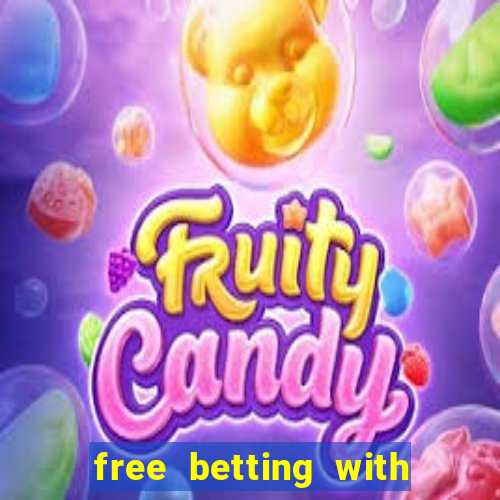 free betting with no deposit