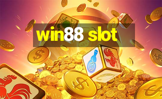 win88 slot