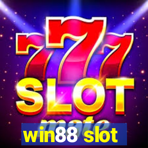 win88 slot