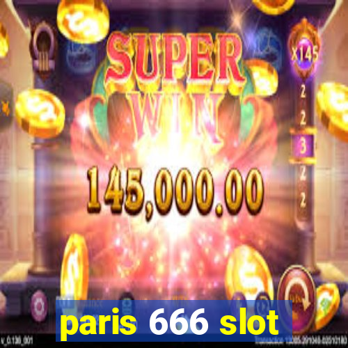 paris 666 slot