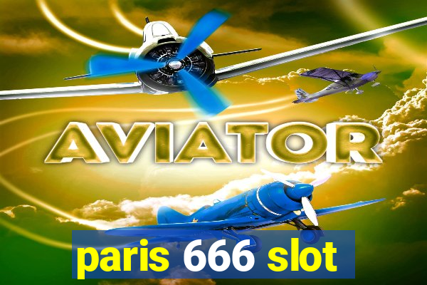 paris 666 slot