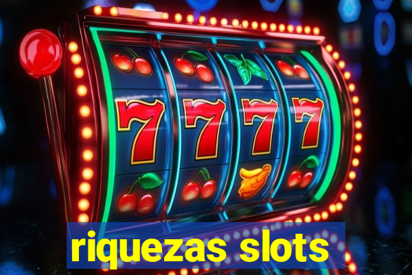 riquezas slots