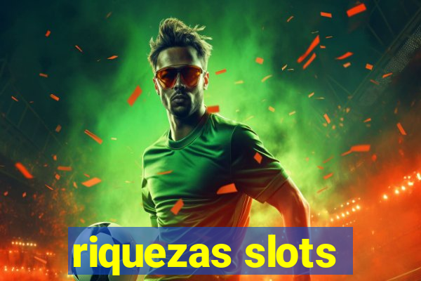 riquezas slots