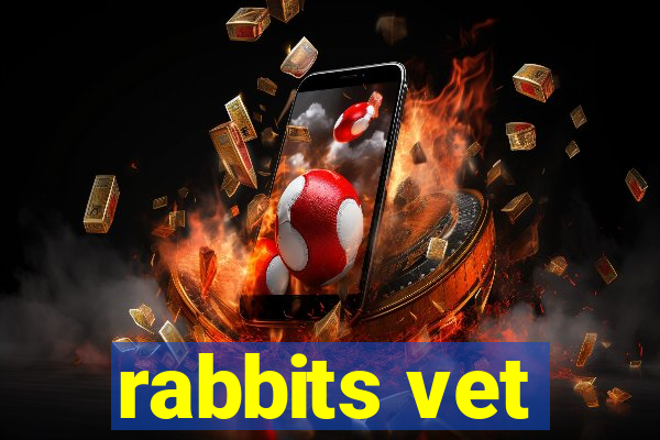 rabbits vet