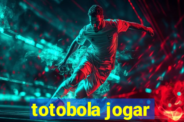 totobola jogar