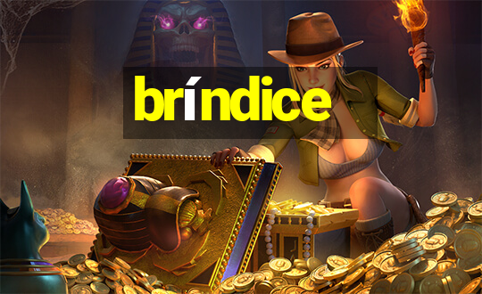 bríndice