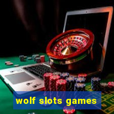 wolf slots games