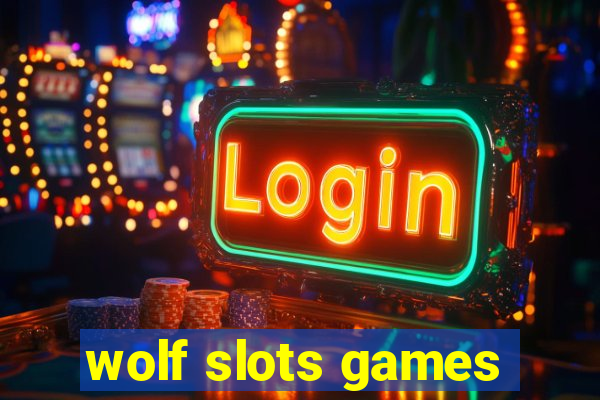 wolf slots games