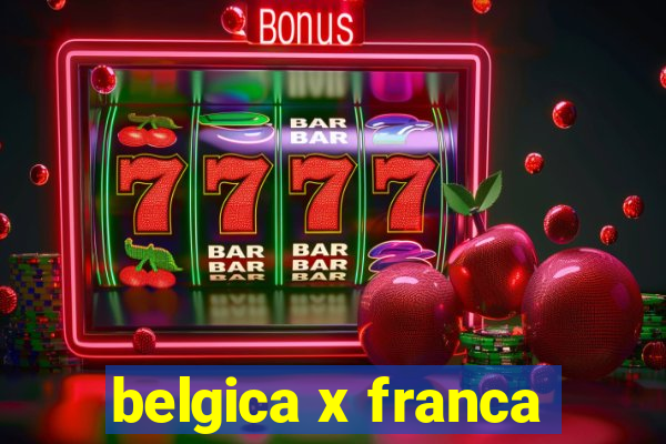 belgica x franca