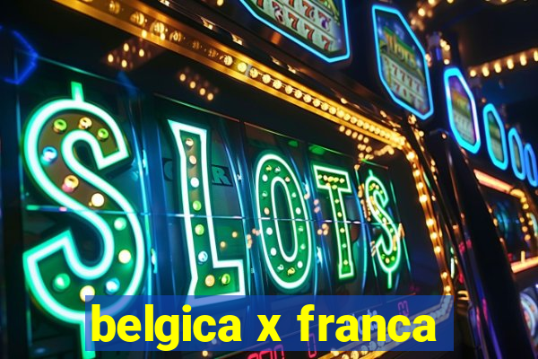 belgica x franca