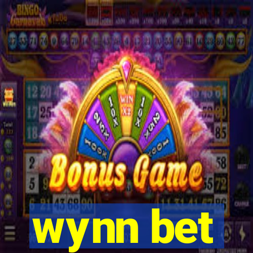 wynn bet