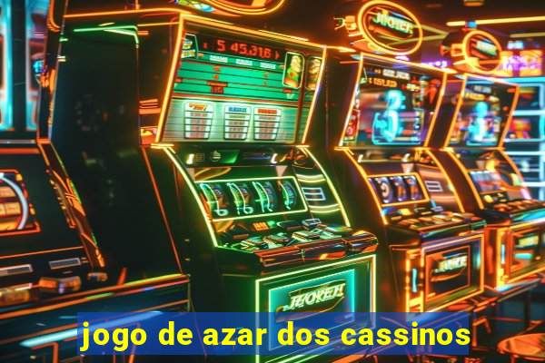 jogo de azar dos cassinos