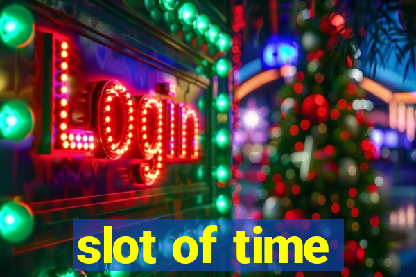 slot of time