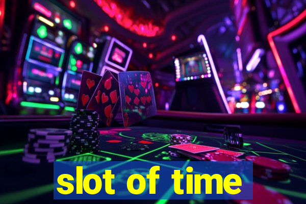 slot of time