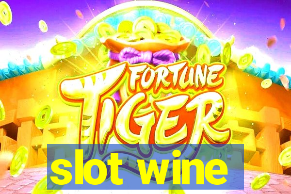 slot wine